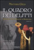 Il quadro dei delitti. Un'indagine del principe Sansevero